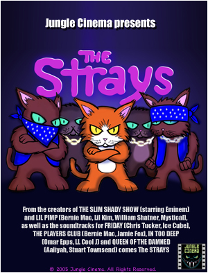 Jungle Cinema Presents:  The Strays