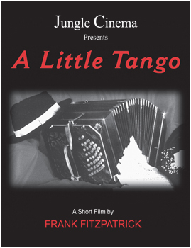 Jungle Cinema Presents:  A Little Tango